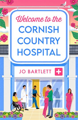 Cover image for Welcome To The Cornish Country Hospital
