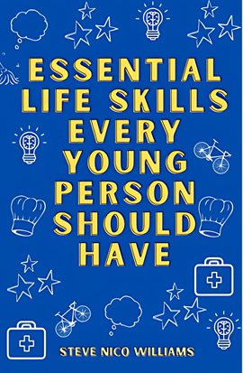Imagen de portada para Essential Life Skills Every Young Person Should Have