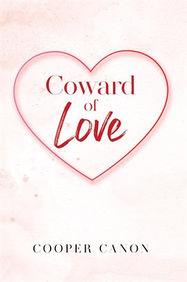 Cover image for Coward of Love