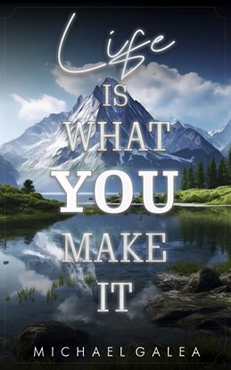 Imagen de portada para Life Is What You Make It