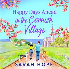 Cover image for Happy Days Ahead in the Cornish Village