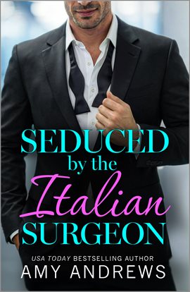 Seduced by the Italian Surgeon