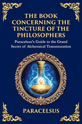The Book Concerning the Tincture of the Philosophers