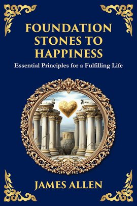 Foundation Stones to Happiness