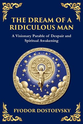 The Dream of a Ridiculous Man