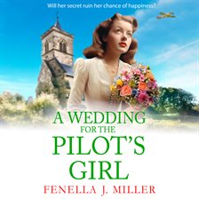 Imagen de portada para A Wedding for the Pilot's Girl