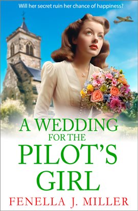 Cover image for A Wedding for The Pilot's Girl