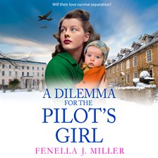 Cover image for A Dilemma for the Pilot's Girl
