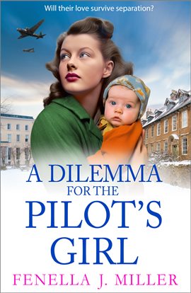 Cover image for A Dilemma for the Pilot's Girl