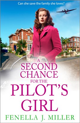 Imagen de portada para A Second Chance for the Pilot's Girl