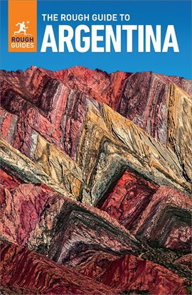Imagen de portada para The Rough Guide to Argentina: Travel Guide