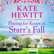 Cover image for Playing for Keeps in Starr's Fall