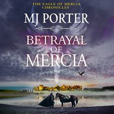 Imagen de portada para Betrayal of Mercia