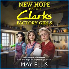 Cover image for New Hope for the Clarks Factory Girls
