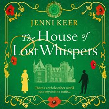 The House of Lost Whispers