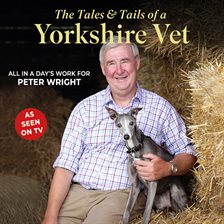 Cover image for The Tales and Tails of a Yorkshire Vet