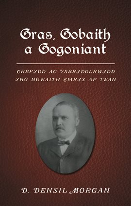 Gras, Gobaith A Gogoniant Gras, Gobaith A Gogoniant