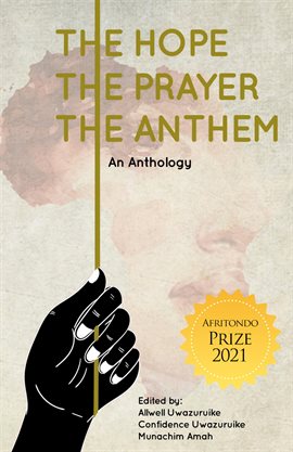 Cover image for The Hope, The Prayer, The Anthem