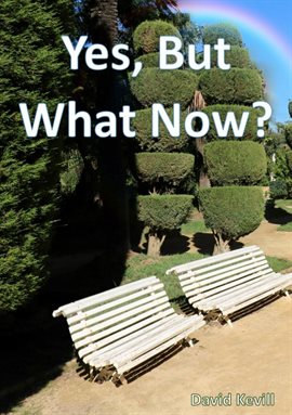 Imagen de portada para Yes, But What Now?