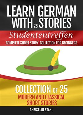 Cover image for Learn German with Stories Studententreffen Complete Short Story Collection for Beginners