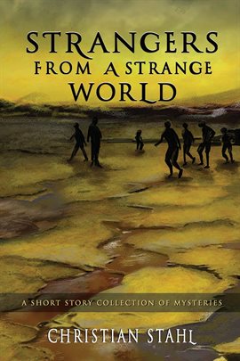 Cover image for Strangers from a Strange World