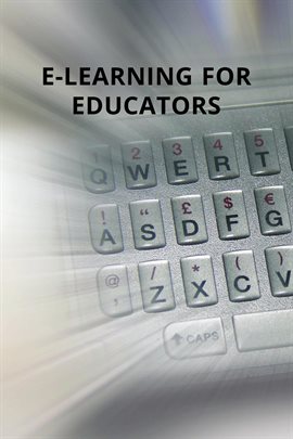 Cover image for E-Learning for Educators