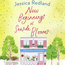 Imagen de portada para New Beginnings at Seaside Blooms