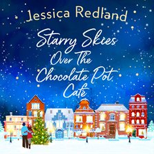 Imagen de portada para Starry Skies Over The Chocolate Pot Cafe