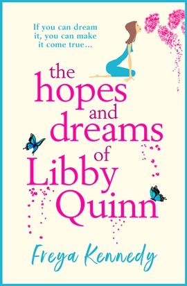 Cover image for The Hopes and Dreams of Libby Quinn