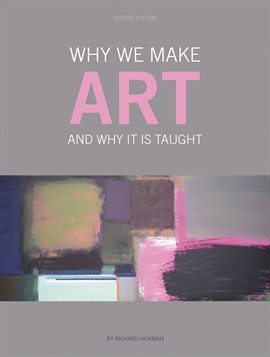 Cover image for Why We Make Art