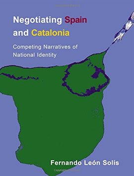 Imagen de portada para Negotiating Spain and Catalonia