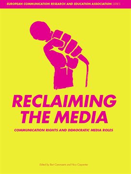 Cover image for Reclaiming the Media