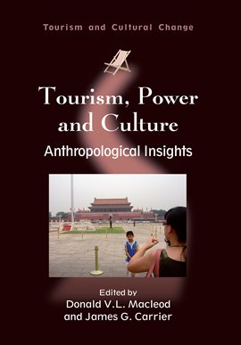 Cover image for Tourism, Power and Culture