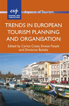 Cover image for Trends in European Tourism Planning and Organisation