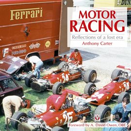 Cover image for Motor Racing - Reflections of a Lost Era