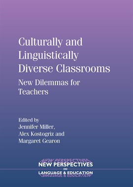 Cover image for Culturally and Linguistically Diverse Classrooms