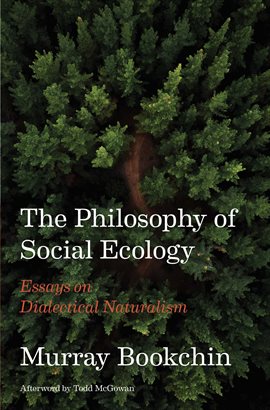 Cover image for The Philosophy of Social Ecology
