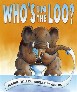 Cover image for Who's in the Loo?