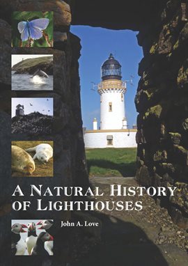 Cover image for A Natural History of Lighthouses