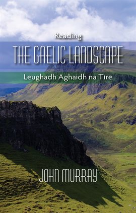 Cover image for Reading the Gaelic Landscape
