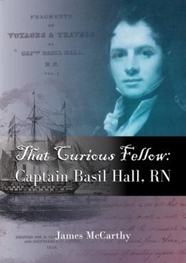 Cover image for That Curious Fellow
Captain Basil Hall, RN