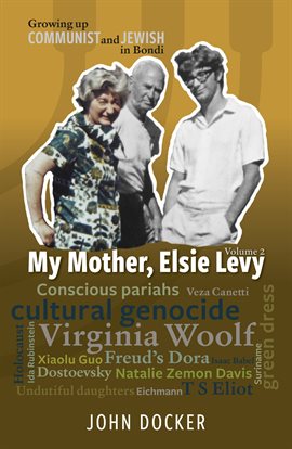 Cover image for Growing Up Communist and Jewish in Bondi Volume 2