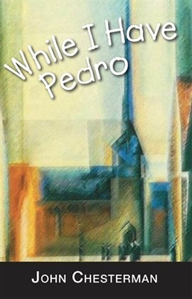 Imagen de portada para While I Have Pedro