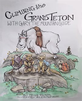 Cover image for Climbing The Grand Teton