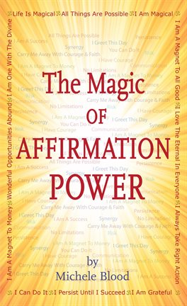 Imagen de portada para The Magic Of Affirmation Power