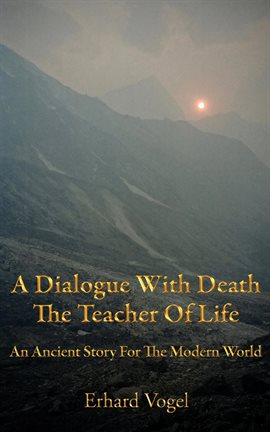 Cover image for A Dialogue With Death The Teacher Of Life