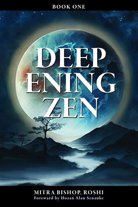 Imagen de portada para Deepening Zen
