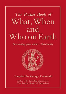 Imagen de portada para The Pocket Book of What, When and Who on Earth