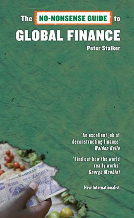 Cover image for The No-Nonsense Guide to Global Finance