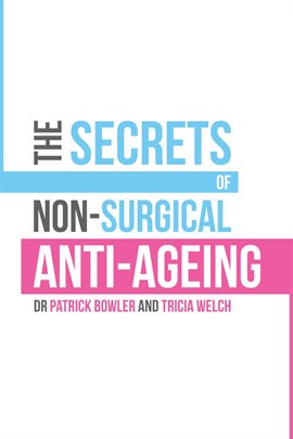 Cover image for The Secrets of Non-Surgical Anti-Ageing